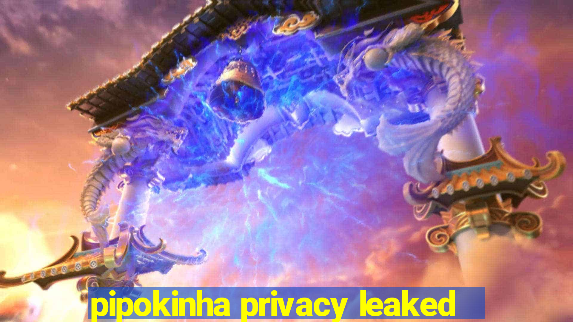 pipokinha privacy leaked